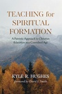 Cover: Teaching for Spiritual Formation - Wipf & Stock Publishers
