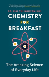 Abbildung von: Chemistry for Breakfast - Greystone Books,Canada