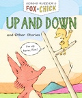 Cover: Fox & Chick: Up and Down - Chronicle Books LLC