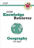 Cover: GCSE Geography AQA Knowledge Retriever - Coordination Group Publications Ltd (CGP)