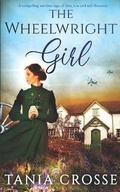 Cover: THE WHEELWRIGHT GIRL a compelling wartime saga of love, loss and self-discovery - Joffe Books