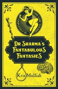 Abbildung von: Dr. Sharma's Fantabulous Fantasies - The Conrad Press