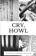 Cover: Cry, Howl - Prickly Pear Publishing & Nopalli Press
