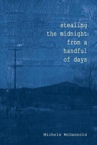 Enlarge image Cover: Stealing The Midnight From a Handful of Days - Punk Hostage Press