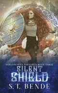 Cover: Silent Shield - S.T. Bende