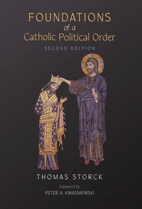 Enlarge image Cover: Foundations of a Catholic Political Order - Arouca Press