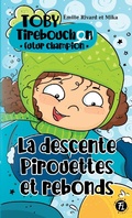 Cover: La descente Pirouettes et rebonds - Les editions FouLire inc