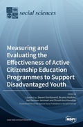Cover: Measuring and Evaluating the Effectiveness of Active Citizenship Education Programmes to Support Disadvantaged Youth - MDPI AG