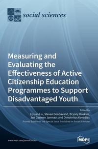 Enlarge image Cover: Measuring and Evaluating the Effectiveness of Active Citizenship Education Programmes to Support Disadvantaged Youth - MDPI AG