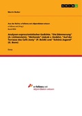 Cover: Analysen expressionistischer Gedichte. "Die D&auml;mmerung" (A. Lichtenstein), "Weltende" (Jakob v. Hoddis), "Auf der Terrasse des Caf&eacute; Josty" (P. Boldt) und "Sch&ouml;ne Jugend" (G. Benn) - GRIN Verlag