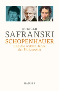 Enlarge image Cover: Schopenhauer und Die wilden Jahre der Philosophie - Hanser
