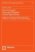 Cover: Die Pr&uuml;fung der Zahlungsunf&auml;higkeit mittels Algorithmen - Nomos