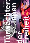 Cover: T&uuml;rw&auml;chter:innen der Freiheit - BoD - Books on Demand