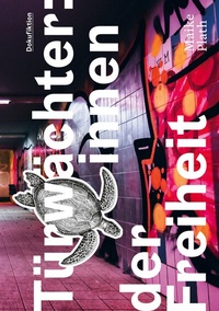 Abbildung von: Türwächter:innen der Freiheit - BoD - Books on Demand