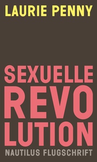 Abbildung von: Sexuelle Revolution - Edition Nautilus