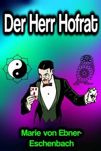 Abbildung von: Der Herr Hofrat - Phoemixx Classics Ebooks