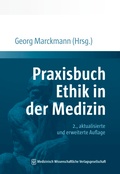 Cover: Praxisbuch Ethik in der Medizin - MWV Medizinisch Wissenschaftliche Verlagsgesellschaft