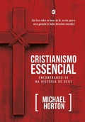 Cover: Cristianismo essencial - Editora Cultura Crist&atilde;