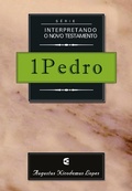 Cover: S&eacute;rie interpretando o Novo Testamento: 1Pedro - Editora Cultura Crist&atilde;