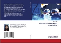 Enlarge image Cover: Handbook of Obstetric Anaesthesia - LAP Lambert Academic Publishing