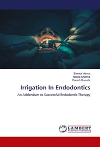 Enlarge image Cover: Irrigation In Endodontics - LAP Lambert Academic Publishing