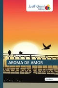 Cover: Aroma de Amor - Justfiction Edition