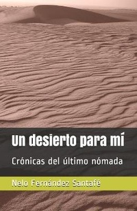 Abbildung von: Un desierto para mi - Nelo Fernandez Santafe