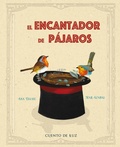 Cover: El El encantador de pajaros - Cuento de Luz SL