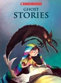 Cover: Ghost Stories - Scholastic India Pvt Ltd.
