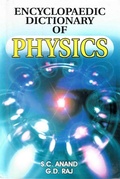 Cover: Encyclopaedic Dictionary of Physics - Anmol Publications PVT LTD