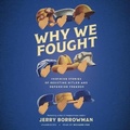 Cover: Why We Fought - SHADOW MOUNTAIN