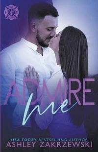 Abbildung von: Admire Me - Ashley Zakrzewski