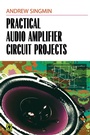 Cover: Practical Audio Amplifier Circuit Projects - Elsevier
