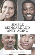 Cover: Simple Skincare and Anti-Aging - RWG Publishing