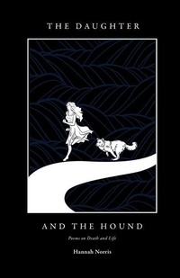 Enlarge image Cover: The Daughter and The Hound - Hannah Norris