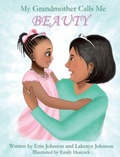 Cover: My Grandmother Calls Me BEAUTY - Lakenya Johnson, LLC