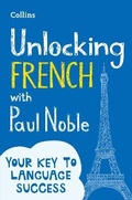 Cover: Unlocking French with Paul Noble - Collins