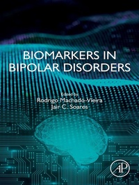 Abbildung von: Biomarkers in Bipolar Disorders - Academic Press