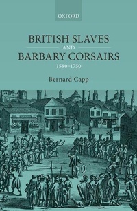 Abbildung von: British Slaves and Barbary Corsairs, 1580-1750 - Oxford University Press