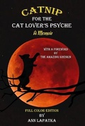 Cover: Catnip for the Cat Lover's Psyche - Ann Lapatka