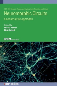 Enlarge image Cover: Neuromorphic Circuits - Institute of Physics Publishing