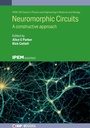 Cover: Neuromorphic Circuits - Institute of Physics Publishing