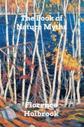 Cover: The Book of Nature Myths - Blurb