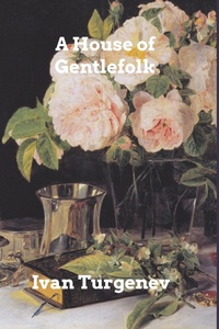 Abbildung von: A House of Gentlefolk - Blurb