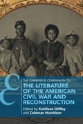 Cover: The Cambridge Companion to the Literature of the American Civil War and Reconstruction - Cambridge University Press