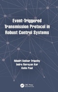 Cover: Event-Triggered Transmission Protocol in Robust Control Systems - CRC Press
