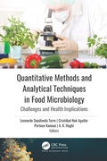 Cover: Quantitative Methods and Analytical Techniques in Food Microbiology - Apple Academic Press Inc.