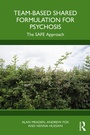 Cover: Team-Based Shared Formulation for Psychosis - Routledge