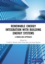 Cover: Renewable Energy Integration with Building Energy Systems - CRC Press