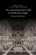 Cover: The Amsterdam Town Hall in Words and Images - Bloomsbury Visual Arts